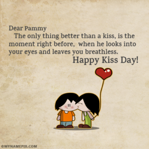 Kiss Of Love Happy Kiss Day Quotes With Name [pammy]