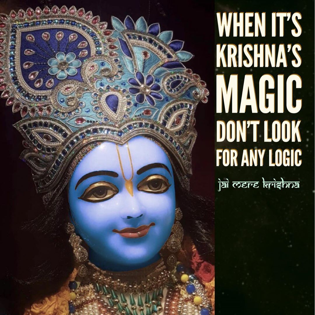 Jai Mere Krishna On Instagram: “Lord Krishna Do Anything And Everything For His Devotees And Friends. When Krishna Do The Magic In Your Life, Don’t Search For Logic. Just…”