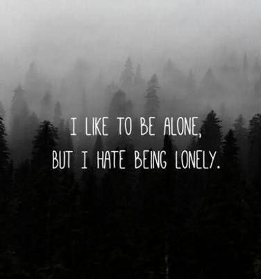 25 Quotes About Loneliness Everyone Who Doesn'T Like Being Alone Can Relate To