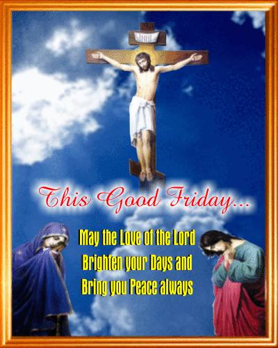 A Message On Good Friday