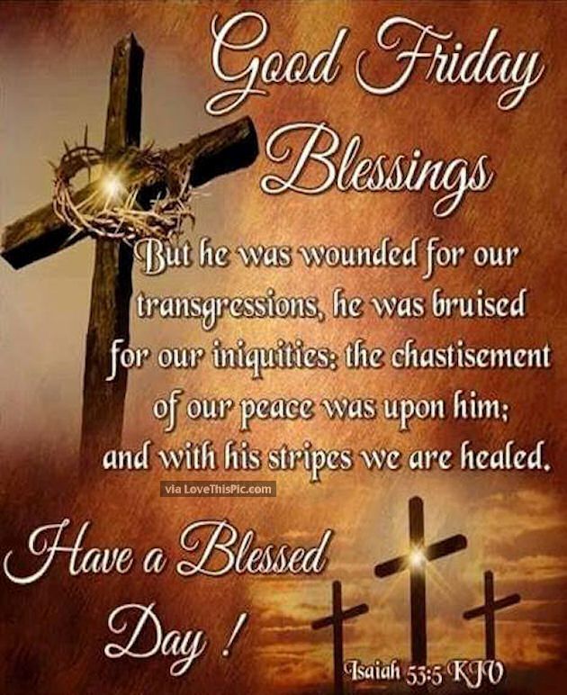 Good Friday Blessings Have A Blessed Day