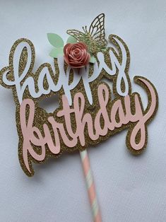 Happy Birthday Cake Topper With Paper Flower