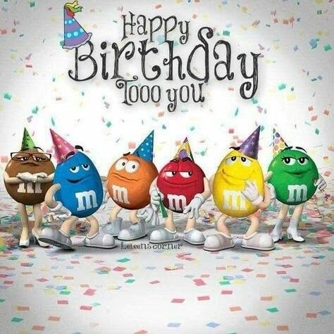 Happy Birthday from the M & M gang