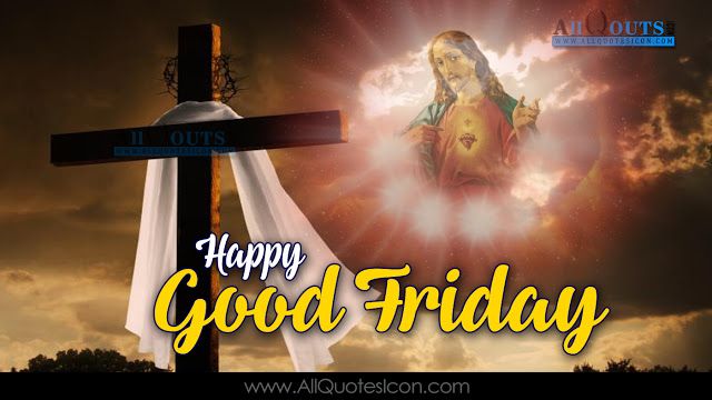 Happy Good Friday Quotes Wishes Greetings in English Pictures for Friends