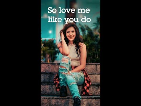 Love Me Like You Do? Whatsapp Status|| Full Screen ||?Shubham Action