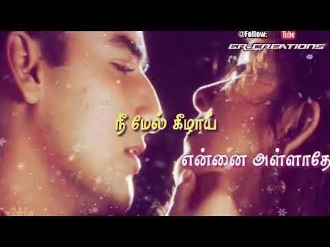 Tamil Whatsapp Status Lyrics || Love Feel Song Asaithadum Kaatrukum|| Gr Creations