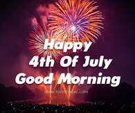 Wishing You Happy & Safe 4th Of July