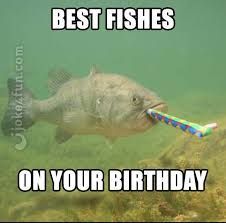 15 Funniest Happy Birthday Fishing Meme Images