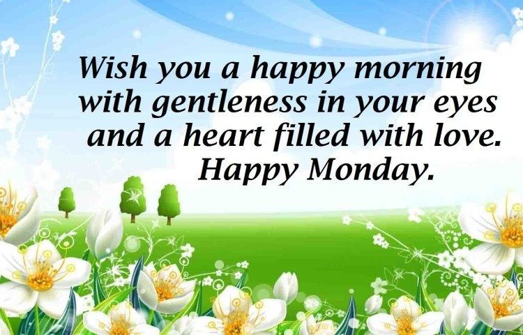 Beautiful Lovely Happy Monday Wishes Messages - #Happymondayquotes