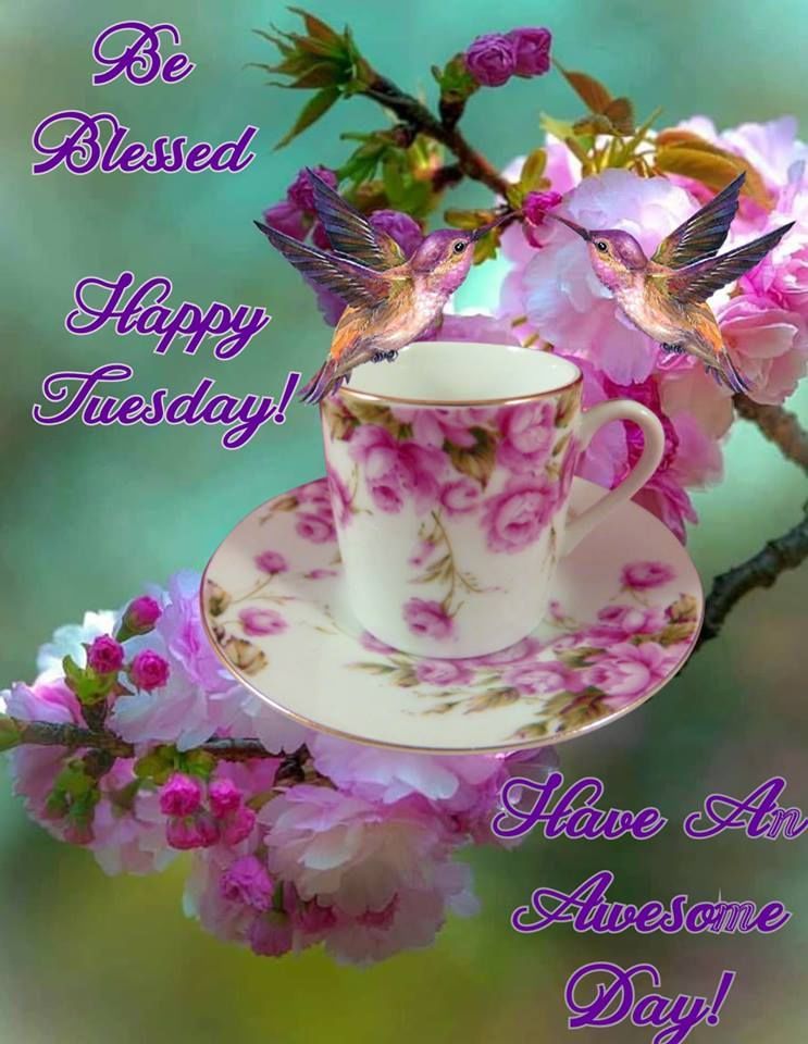 Be Blessed Happy Tuesday