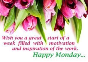 Beautiful  Lovely Happy Monday Wishes  Messages – #happymondayquotes