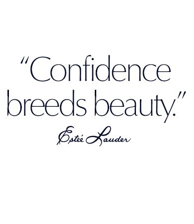 Confidence breeds beauty