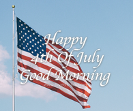 Flag In White Clouds 4th Of July Good Morning