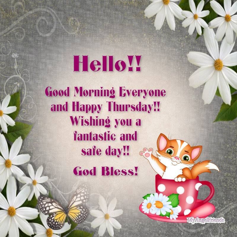 Hello Good Morning Everyone Happy Thursday