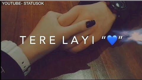 Jo Tere Layi Main Kara Feel | ♥️?NEW LOVE SONG | ♥️?ROMANTIC WHATSAPP STATUS ?♥️