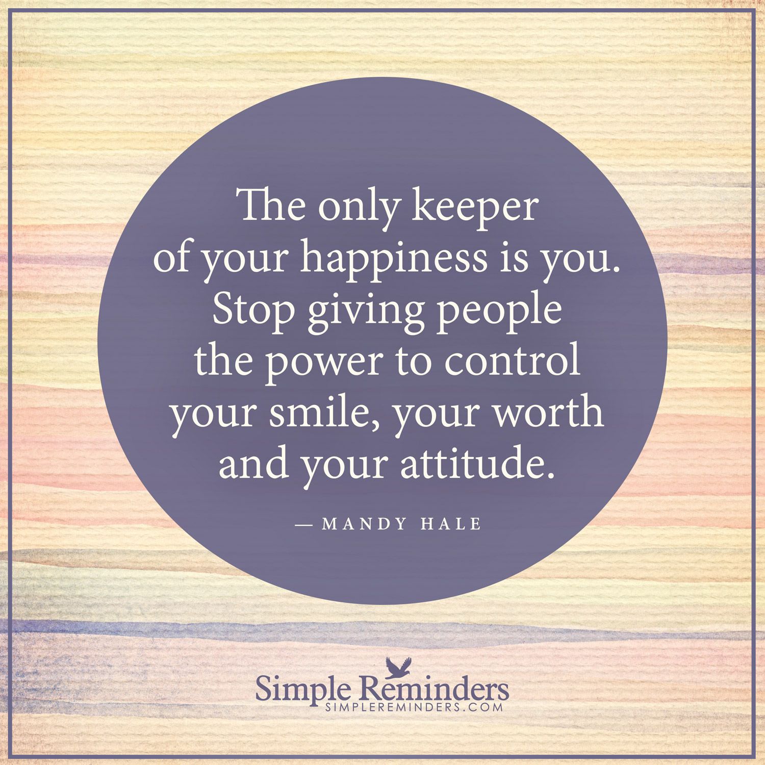 The Keeper Of Your Happiness Is You – I Love