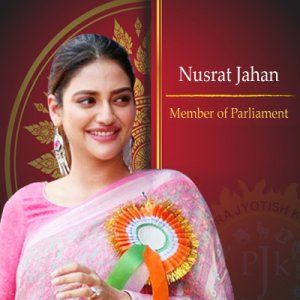 About Nusrat Jahan Horoscope | Member of Parliament