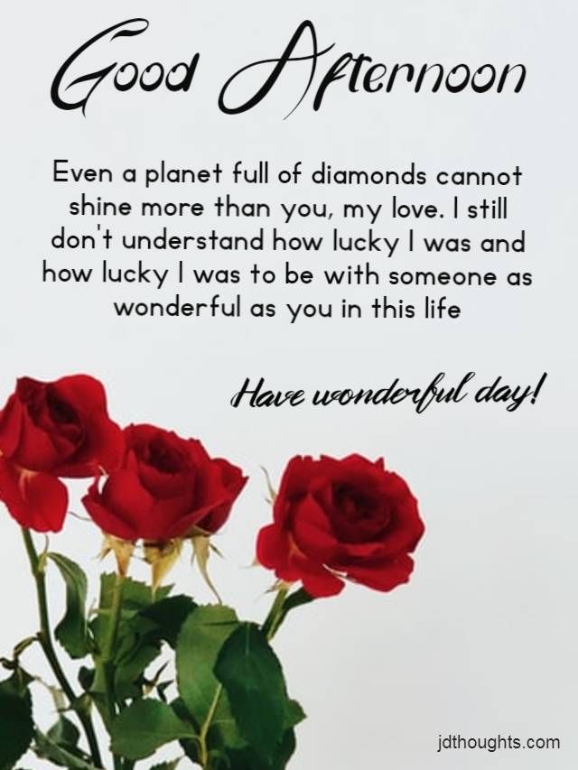 Best 2020 Good Afternoon Love Messages And Quotes With Love Images