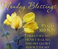 Great Week Monday Blessings