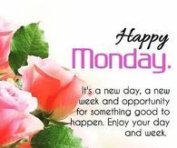 Happy Monday Have A Blessed Week
