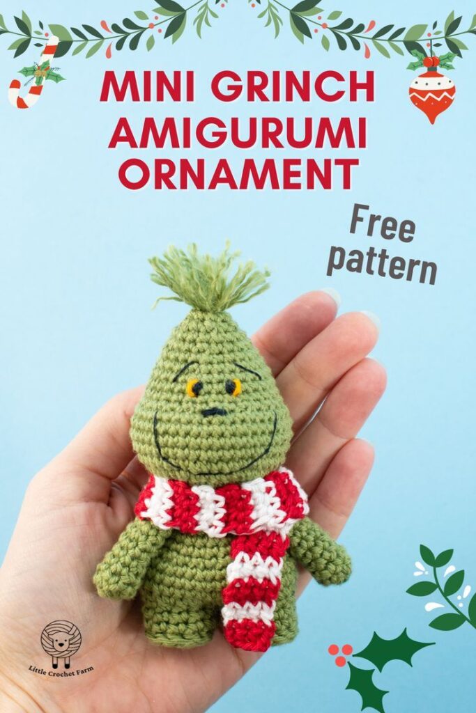 Grinch Amigurumi Free Pattern - Crochet Christmas Ornament - Grinch Crochet Toy