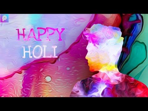 Happy Holi Photo Editing 2019 - Painting Effect In Picsart