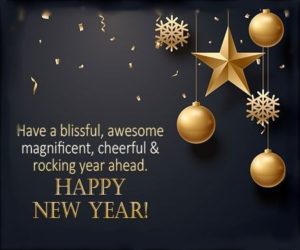 Have a blissful, awesome, magnificent.. New Year Cards