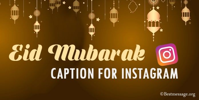 Instagram Caption For Eid Mubarak, Eid Photo Captions