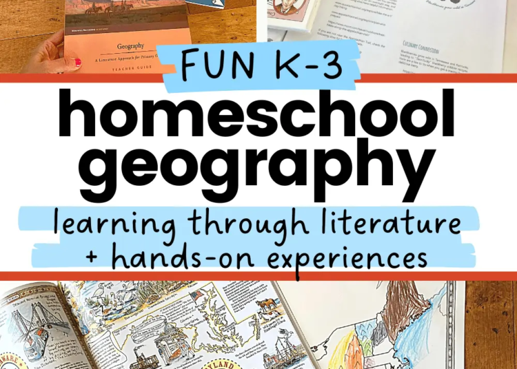 Learning Through Literature: Homeschool Geography You'Ll Love