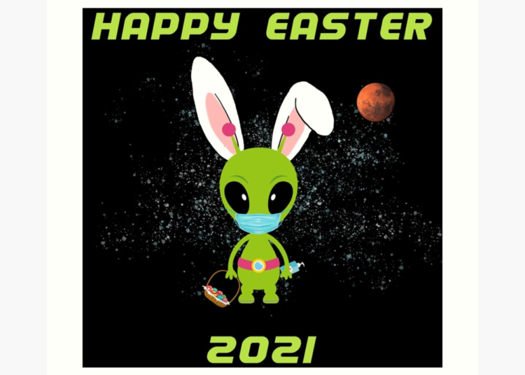Outer Space Alien Happy Easter 2021 By Davidpagee Redbubble