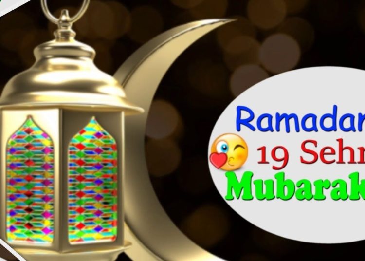 Ramzan Ki 19 Sehri Mubarak 🌹 Noor E Ramzan Status 🌹 Happy Ramzan Status