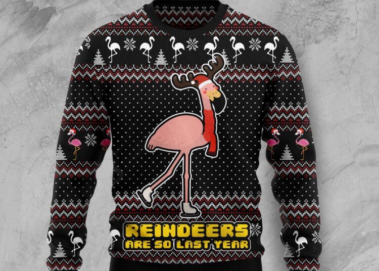 Reindeers Are So Last Year Ugly Christmas Sweater