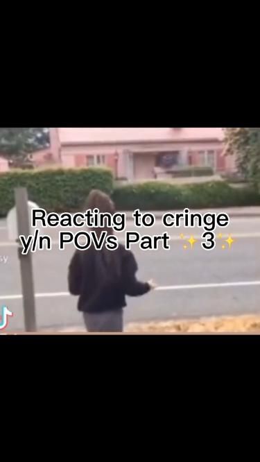 Reacting To Cringe Y/N Povs